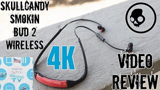 Skullcandy Smokin bud 2 wireless earphones Review
