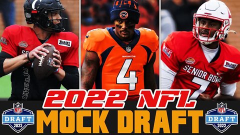 2022 NFL Mock Draft w/ TRADES | Post Senior Bowl