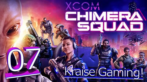 Episode 7: Attack Of The Codex! XCOM - Chimera Squad - By Kraise Gaming - Season 1