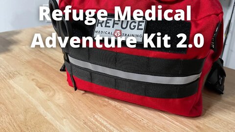 Refuge Medical - Adventure Kit 2.0