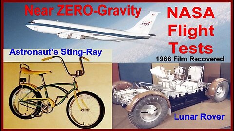 NASA 1966 Near Zero Gravity Tests in the KC-135 Vomit Comet (Astronaut's Bike ride, Rover Mobility)