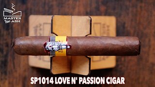 SP1014 Love n' Passion Cigar Review