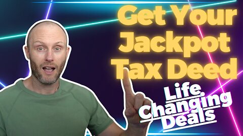 Jackpot Tax Deeds! (Life Changing Deals)