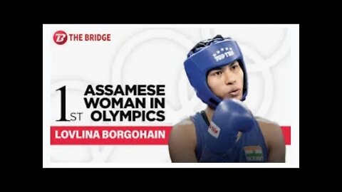 Behind Lovlina Borgohain's Tokyo Olympic dream — A father's struggle and Muhammad Ali | The Bridge