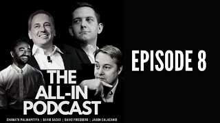 ALL-IN PODCAST - EP 8