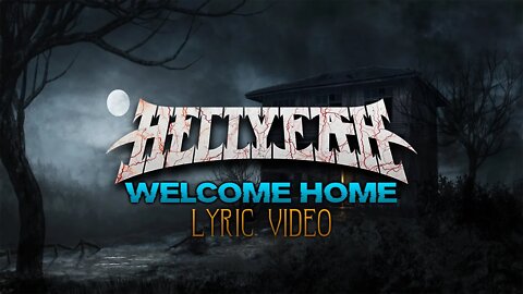 HELLYEAH - Welcome Home Lyric Video