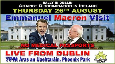 Dublin City Live Rally - Áras an Uachtaráin, Irish Presidential House - 7pm Phoenix Park, Dublin