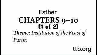 Esther Chapters 9-10 (Bible Study) (1 of 2)