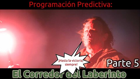 Programación predictiva: El corredor del laberinto (Parte 6)