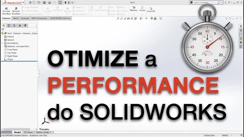 Optimizar a performance do Solidworks