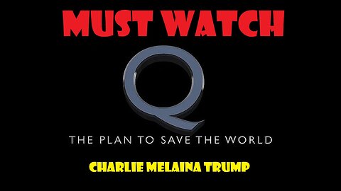 Q - The Plan to Save Mankind And The World Joe M. Compilation - NCSWIC - 5/20/24..