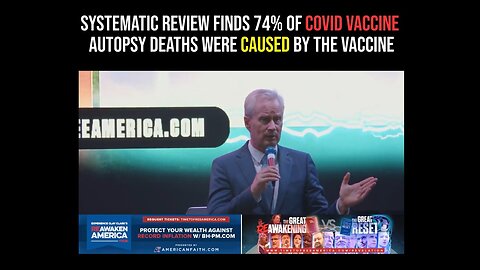 ystematic Review: 74% of COVID Vax Autopsy Deaths Were Caused by the Vaccine