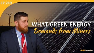 What Green Energy Demands from Miners | Nick Hodge