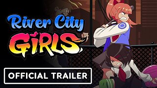 River City Girls - Official Mobile Launch Trailer