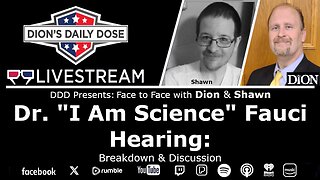 Fauci Hearing: Breakdown (Face to Face w/ Dion & Shawn)