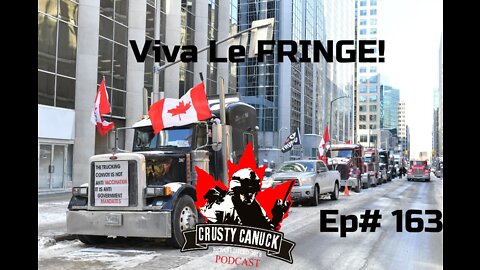 Ep# 163 ”Viva Le FRINGE”!