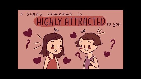 8 Signs Someone Is Highly Attracted To You