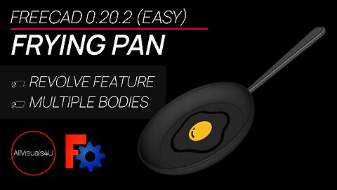 🍽 FreeCAD Beginner Tutorial - Frying Pan - Free CAD Software - Easy CAD Designs