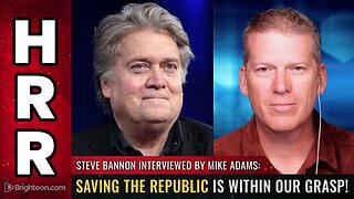 Steve Bannon - Saving the Republic is Within our Grasp!