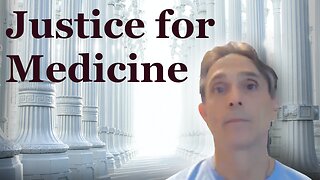 Justice for Medicine