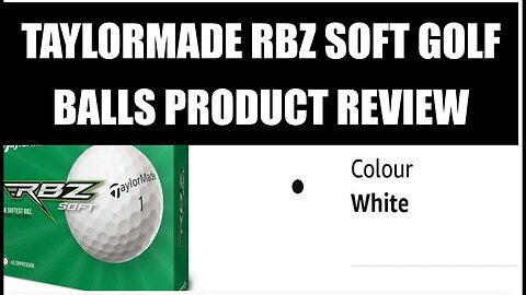 TaylorMade RBZ Soft Golf Balls Product Review