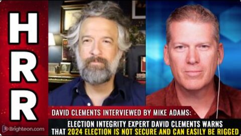 Election integrity expert David Clements warns that 24' election is NOT SECURE & can easily B RIGGED