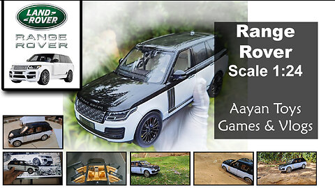 Range Rover Diecast Model Unboxing Review : Exploring Elegance of Diecast Scale 1:24 Model