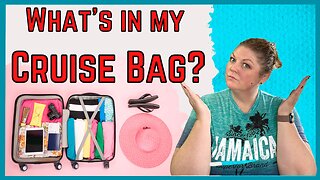 What's in My Cruise Bag?