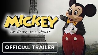 Mickey: The Story of a Mouse - Official Trailer