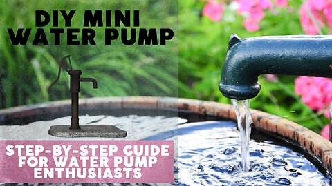 DIY Mini Water Pump || Step-by-Step Guide for Water Pump Enthusiasts