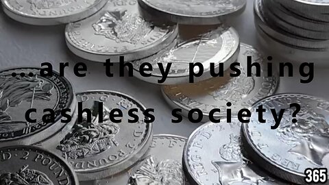 …are they pushing cashless society?