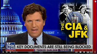 Tucker Carlson Reports CIA Involvement in Kennedy Assassination