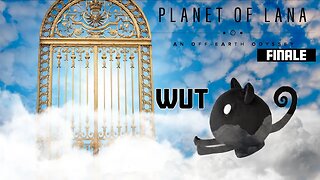 The cat fucking dies│Planet of Lana final episode