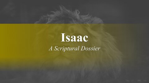Isaac - Scriptural Dossier - God Honest Truth Live Stream 07/01/2022