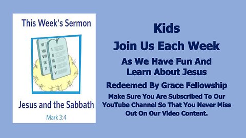 Sermons 4 Kids - Jesus And The Sabbath - Mark 3:1-6