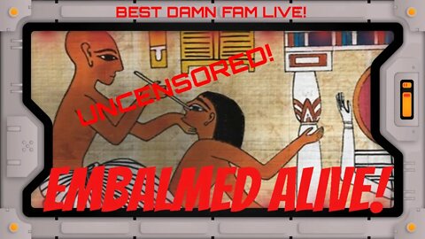 EMBALMED ALIVE! | BEST DAMN FAM LIVE 11PM EST. DISCORD! | POST SHOW CHAT/FREE READINGS!!!