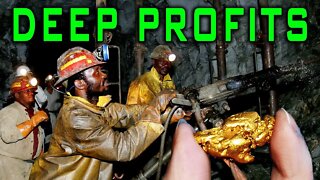 Going Deep With Gold! Digging Out Profits