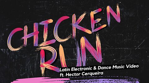 Chicken Run Reggaeton: Latin Electronic & Dance Music Video ft. Hector Cerqueira