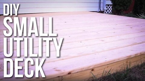 How To Build A Small Utility Deck | DIY