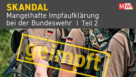 Skandal: Mangelhafte Impfaufklärung bei der Bundeswehr I Teil 2