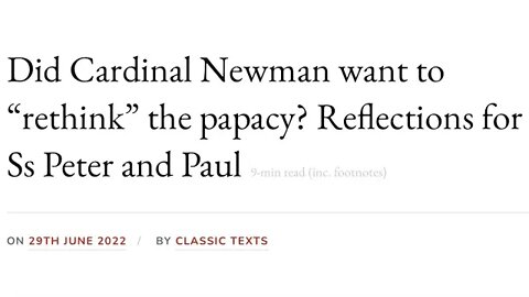 Did Cardinal Newman Want to “Rethink” the Papacy?