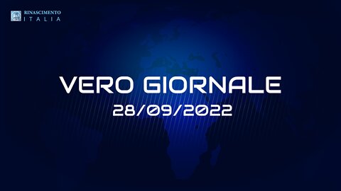 VERO GIORNALE, 28.09.2022 – Il telegiornale di FEDERAZIONE RINASCIMENTO ITALIA
