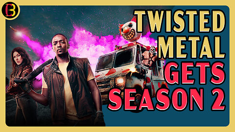 It’s OFFICIAL | Twisted Metal Gets a 2nd Season