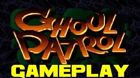 Ghoul Patrol - Super Nintendo Gameplay 😎Benjamillion