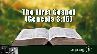 05 Oct 22, Hands on Apologetics: The First Gospel (Genesis 3:15)