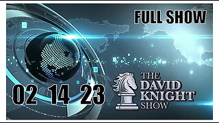 DAVID KNIGHT (Full Show) 02_14_23 Tuesday