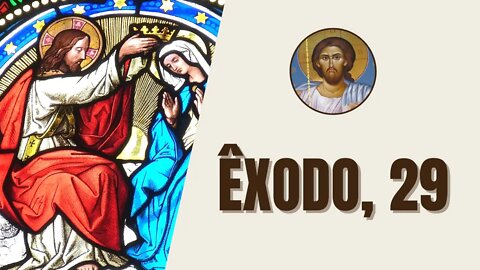 Êxodo, 29 - "Eis como procederás pa­ra consagrá-los como sacer­dotes a meu serviço."