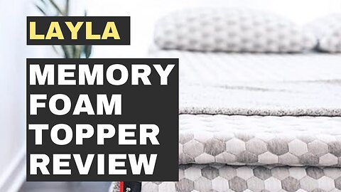 Layla Memory Foam Mattress Review of 2023