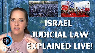 Israel Judicial Law Explained Live!