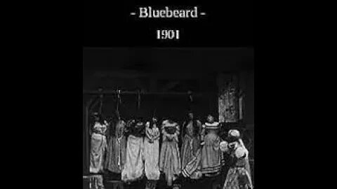 Blue Beard - Georges Mlis - Black and White - Silent Film - 1901